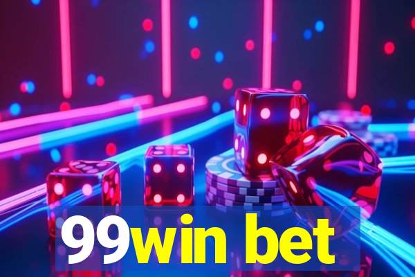 99win bet